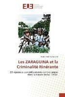 Les ZARAGUINA et la Criminalite Itinerante