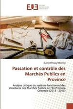 Passation et controle des Marches Publics en Province