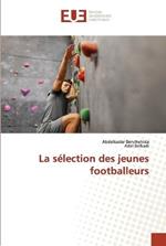 La selection des jeunes footballeurs