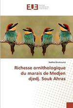 Richesse ornithologique du marais de Medjen djedj. Souk Ahras