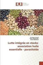 Lutte integree en stocks: association huile essentielle - parasitoide