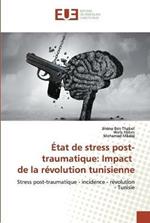 Etat de stress post-traumatique: Impact de la revolution tunisienne