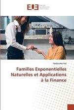 Familles Exponentielles Naturelles et Applications a la Finance