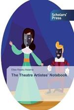 The Theatre Artistes' Notebook