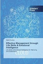 Effective Management through Life Skills & Emotional Intelligence