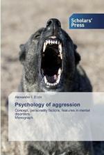 Psychology of aggression