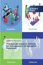 Therapeutic balance training for management of Idiopathic Parkinson