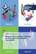 Balance and strength training for the treatment diabetic neuropathy