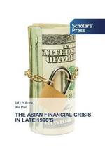 The Asian Financial Crisis in Late 1990's