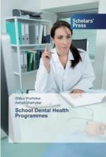 School Dental Health Programmes