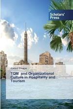 TQM and Organizational Culture in Hospitality and Tourism