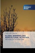 Global Warming and Agricultural Activities