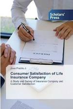 Consumer Satisfaction of Life Insurance Company