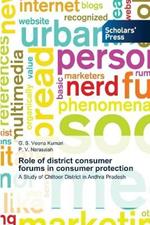 Role of district consumer forums in consumer protection