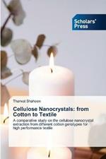 Cellulose Nanocrystals: from Cotton to Textile