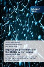 Improve the performance of the DSSCs by Iron oxides nanoparticles