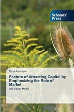 Factors of Attracting Capital by Emphasizing the Role of Market