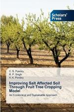 Improving Salt Affected Soil Through Fruit Tree Cropping Model