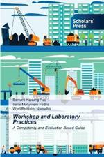 Workshop and Laboratory Practices