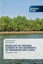 Modeling of Organic Carbon in the Sediments of Mangrove Wetlands