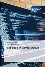 Hand Book on R Programming