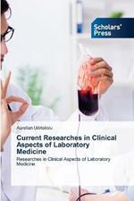 Current Researches in Clinical Aspects of Laboratory Medicine