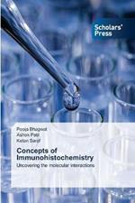 Concepts of Immunohistochemistry