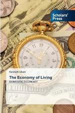 The Economy of Living