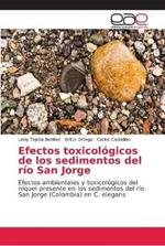 Efectos toxicologicos de los sedimentos del rio San Jorge