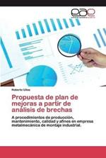 Propuesta de plan de mejoras a partir de analisis de brechas