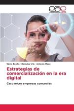 Estrategias de comercializaci?n en la era digital