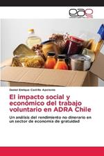 El impacto social y económico del trabajo voluntario en ADRA Chile