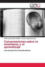 Conversaciones sobre la ense?anza y el aprendizaje