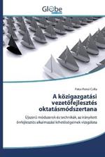 A közigazgatási vezetofejlesztés oktatásmódszertana