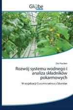 Rozwój systemu wodnego i analiza skladników pokarmowych