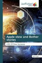 Apple stew and Bother stories