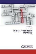 Topical Fluorides in Dentistry