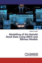 Modelling of the Nairobi Stock Data using ARCH and Bilinear Models
