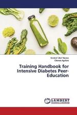 Training Handbook for Intensive Diabetes Peer-Education