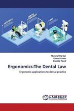 Ergonomics: The Dental Law