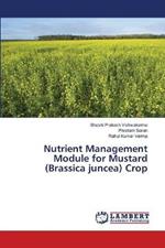 Nutrient Management Module for Mustard (Brassica juncea) Crop