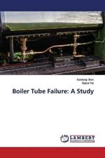 Boiler Tube Failure: A Study