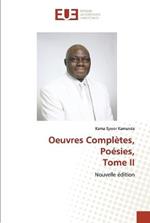 Oeuvres Completes, Poesies, Tome II