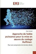 Approche de faible puissance pour la mise en oeuvre du codage Huffman