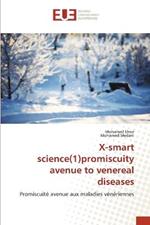X-smart science(1)promiscuity avenue to venereal diseases