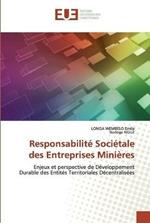 Responsabilite Societale des Entreprises Minieres