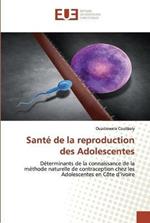 Sante de la reproduction des Adolescentes