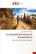 Le concept de fusions et d'acquisitions