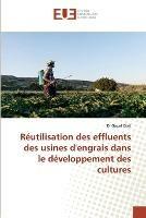 Reutilisation des effluents des usines d'engrais dans le developpement des cultures