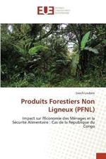 Produits Forestiers Non Ligneux (PFNL)